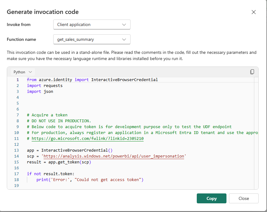 Generate invocation code dialog — Invoke from: Client application, Function name: get_sales_summary. Python code shown: from azure.identity import InteractiveBrowserCredential, import requests, import json. Token acquisition with scope https://analysis.windows.net/powerbi/api/user_impersonation. Comment: DO NOT USE IN PRODUCTION — for development purpose only to test the UDF endpoint.